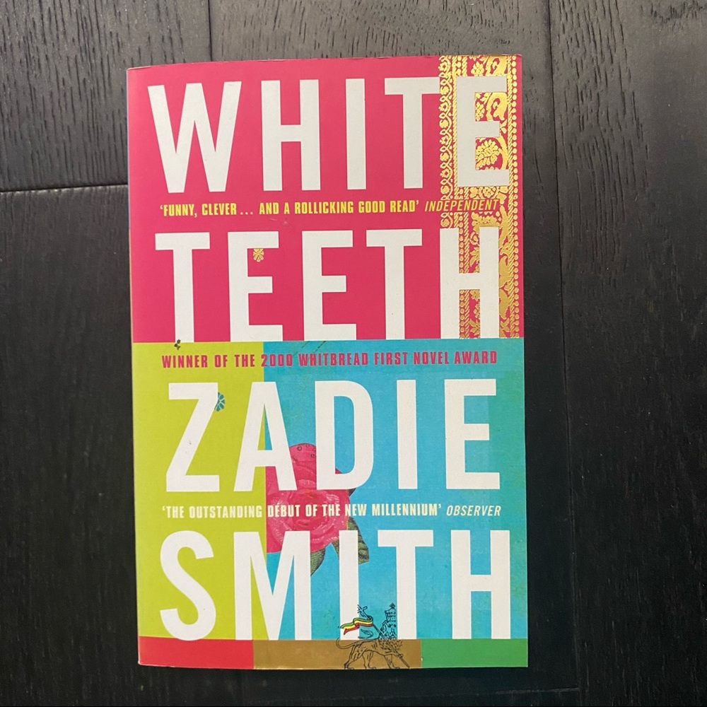 White Teeth by Zadie Smith